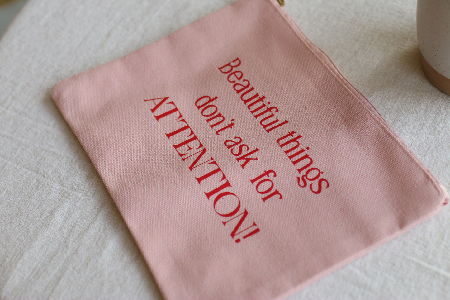 Pink print case - Beautiful things don't ask for attention!