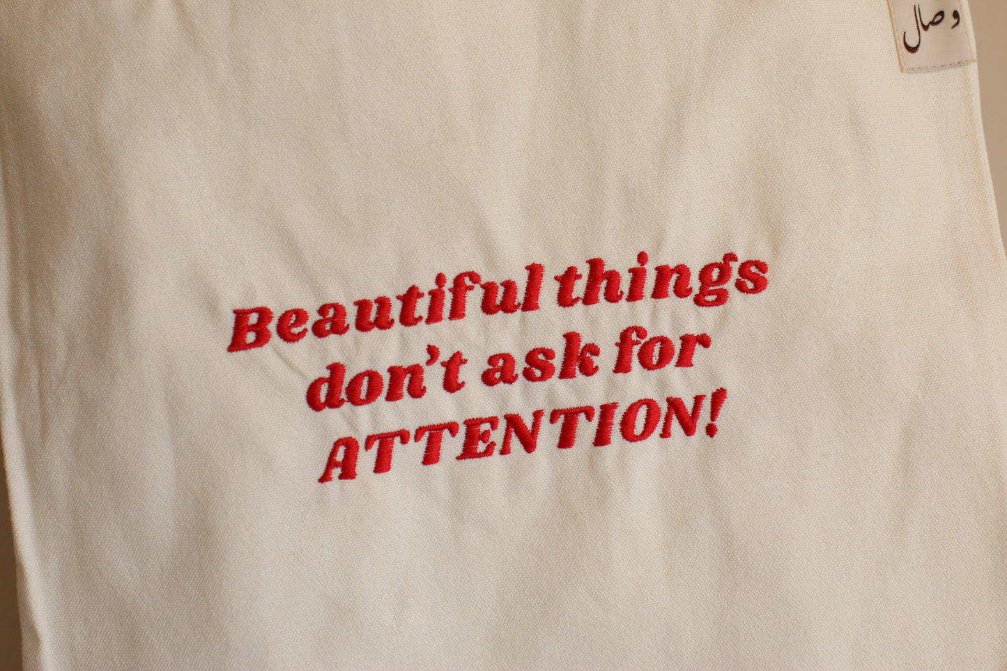 Beautiful things don't ask for attention - Tote bag